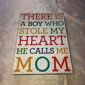 Boy who stole my heart calls me mom wooden decor